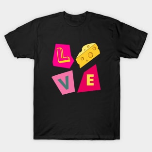 Love Cheese T-Shirt